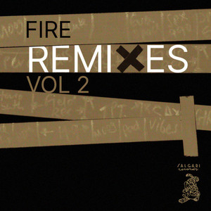 FIRE Remixes Vol. 2